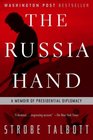 The Russia Hand  A Memoir of Presidential Diplomacy