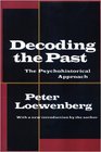 Decoding the Past The Psychohistorical Approach