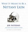 What It Means to Be a Nittany Lion Joe Paterno And Penn State's Greatest Players