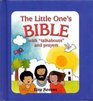 The Little One's Bible With Talkabouts and Prayers