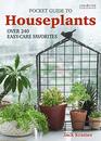 Pocket Guide to Houseplants Over 240 EasyCare Favorites  Comprehensive  Complete with Over 300 Photos  Illustrations Handy 5x7 Size to Help You Choose Plants at the Store
