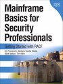 Mainframe Basics for Security Professionals Getting Started with RACF