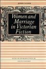 Women and marriage in Victorian fiction