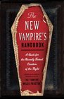 The New Vampire's Handbook A Guide for the Recently Turned Creature of the Night