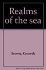 Realms of the sea