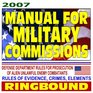 2007 Manual for Military Commissions Defense Department Rules for Prosecution of Alien Unlawful Enemy Combatants Rules of Evidence Crimes Elements