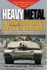 Heavy Metal A Tank Company's Battle To Baghdad