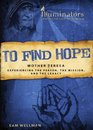 TO FIND HOPE  MOTHER TERESA