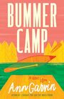 Bummer Camp A Novel