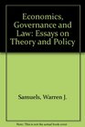 Economics Governance and Law Essays on Theory and Policy