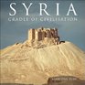 Syria Cradle of Civilisation