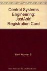 Control Systems Engineering JustAsk Reg Card