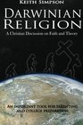 Darwinian Religion A Christian Discussion on Faith and Theory