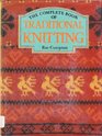 Complete Book of Traditional Knitting