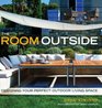 The Room Outside Designing Your Perfect Outdoor Living Space