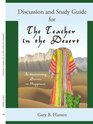 Discussion and Study Guide for the Teacher in the Desert