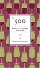 The 500 BestValue Wines in the LCBO 2008