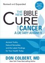 The New Bible Cure for Cancer A Dietary Answer