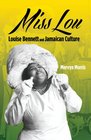 Miss Lou Louise Bennett and Jamaican Culture
