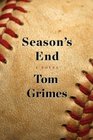 Season's End A Novel