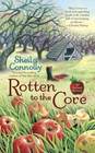 Rotten to the Core (Orchard Mystery, Bk 2)
