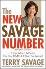 The New Savage Number How Much Money Do You Really Need to Retire