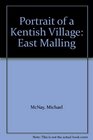Portrait of a Kentish Village East Malling