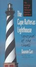 The Cape Hatteras Lighthouse Sentinel of the Shoals Second Edition