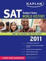 Kaplan SAT Subject Test World History 20112012