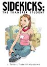 Sidekicks Volume 1 The Transfer Student