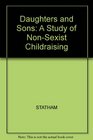 Daughters and Sons Experiences of NonSexist Childraising