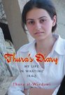 Thura's Diary My Life in Wartime Iraq