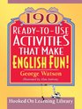 190 ReadytoUse Activities That Make English Fun