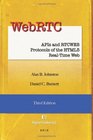 WebRTC APIs and RTCWEB Protocols of the HTML5 RealTime Web Third Edition