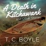 A Death in Kitchawank and Other Stories