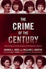 The Crime of the Century Richard Speck and the Murders That Shocked a Nation