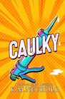 Caulky