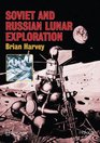 To Go to the Moon  Comparisons of the Soviet and American Lunar Quest