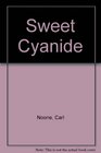 Sweet Cyanide