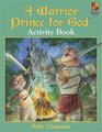 A Warrior Prince for God Activity Book