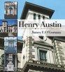 Henry Austin In Every Variety of Architectural Style