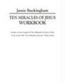 Ten Miracles of JesusWorkbook