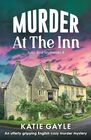 Murder at the Inn An utterly gripping English cozy murder mystery