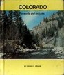 Colorado in Words and Pictures