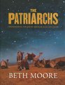 The Patriarchs: Encountering the God of Abraham, Isaac and Jacob (Member Book)