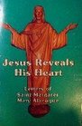 Jesus Revels His Heart - Letters of Saint Margaret Mary Alacoque