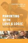 Parenting with Love and Logic Teaching Children Responsibility
