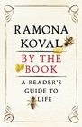 By the Book: A Reader\'s Guide to Life