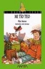 Mi Tio Teo/My Uncle Teo