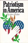 Patriotism in America A study of changing devotions 17701970